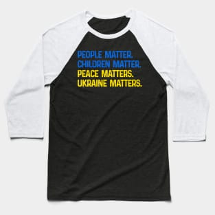 Ukraine Matters Baseball T-Shirt